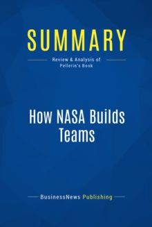 Summary: How NASA Builds Teams