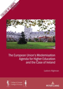 The European Union's Modernisation Agenda for Higher Education and the Case of Ireland