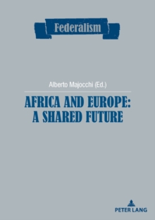 Africa and Europe: a Shared Future