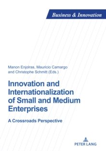 Innovation and Internationalization of Small and Medium Enterprises : A Crossroads Perspective