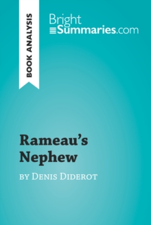 Rameau's Nephew by Denis Diderot (Book Analysis) : Detailed Summary, Analysis and Reading Guide