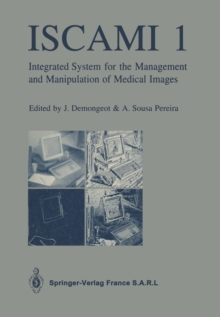 ISCAMI 1 : Integrated system for the Management and Manipulation of Medical Images