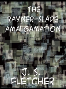 The Rayner-Slade Amalgamation