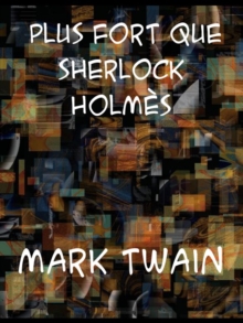 Plus fort que Sherlock Holmes