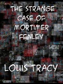 The Strange Case of Mortimer Fenley