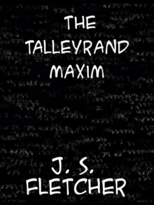 The Talleyrand Maxim