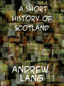 A Short History of Scotland