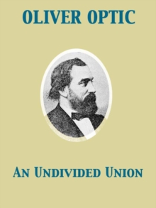 An Undivided Union