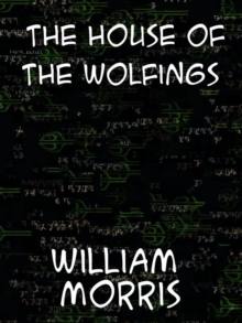 The House of the Wolfings