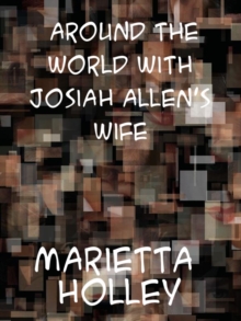 Around the World with Josiah Allen's Wife