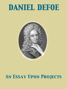 An Essay Upon Projects