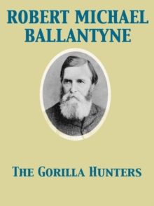 The Gorilla Hunters