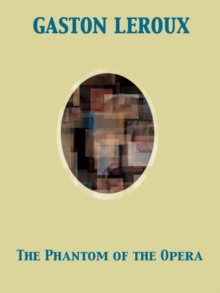 The Phantom of the Opera