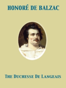 The Duchesse De Langeais