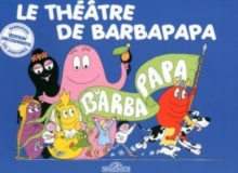 Les Aventures de Barbapapa : Le theatre de Barbapapa