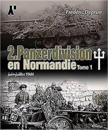 2.Panzerdivision En Normandie Tome 1, Hardback Book 2.Panzerdivision En Normandie Tome 1, Hardback Book