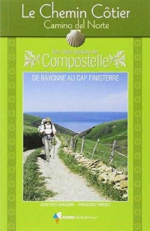 Chemin Cotier Vers Compostelle - Camino del Norte : RANDO.CH42, Paperback Book Chemin Cotier Vers Compostelle - Camino del Norte : RANDO.CH42, Paperback Book