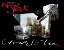 New York by CharlElie, Hardback Book New York by CharlElie, Hardback Book