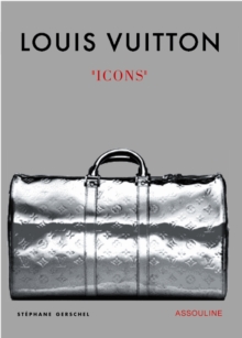 Louis Vuitton Icons, Hardback Book Louis Vuitton Icons, Hardback Book
