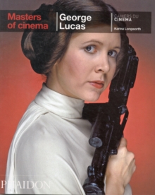 George Lucas, Paperback / softback Book George Lucas, Paperback / softback Book
