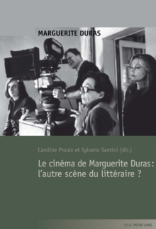 Le Cin ma de Marguerite Duras: l'Autre Sc ne Du Litt raire ?, Paperback / softback Book Le Cin ma de Marguerite Duras: l'Autre Sc ne Du Litt raire ?, Paperback / softback Book