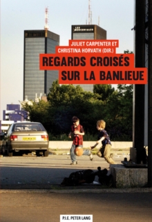 Regards croises sur la banlieue, Paperback Book Regards croises sur la banlieue, Paperback Book