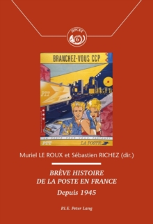 Breve histoire de la Poste en France : Depuis 1945, Paperback Book Breve histoire de la Poste en France : Depuis 1945, Paperback Book