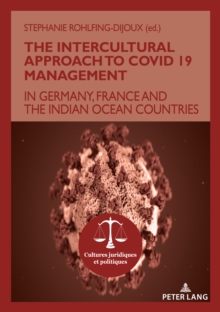 The Intercultural Approach to Covid 19 Management : In Germany, France and the Indian Ocean countries