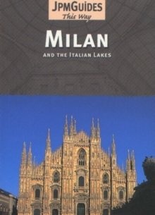 Milan : & the Italian Lakes