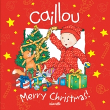 Caillou: Merry Christmas!