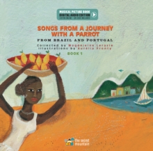 Songs from a Journey with a Parrot : From Portugal and Brazil (Book 1)