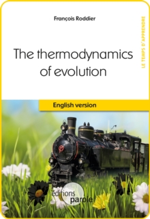 The Thermodynamics of evolution