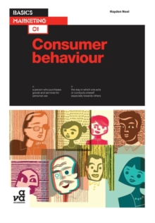 Basics Marketing 01: Consumer Behaviour, Paperback / softback Book Basics Marketing 01: Consumer Behaviour, Paperback / softback Book