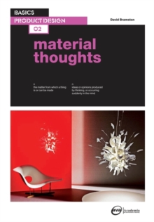Basics Product Design 02: Material Thoughts, Paperback / softback Book Basics Product Design 02: Material Thoughts, Paperback / softback Book