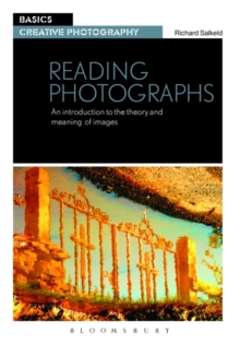 Reading Photographs : An Introduction to the Theory and Meaning of Images, Paperback Book Reading Photographs : An Introduction to the Theory and Meaning of Images, Paperback Book