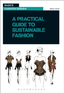 A Practical Guide to Sustainable Fashion, Paperback Book A Practical Guide to Sustainable Fashion, Paperback Book