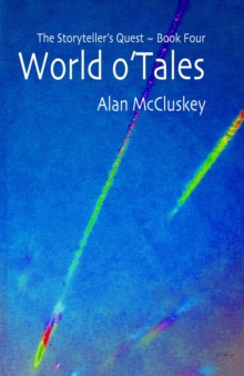 World o'Tales : The Storyteller's Quest, #4