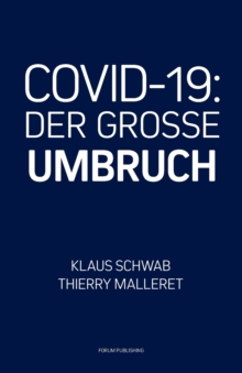 Covid-19 : Der Grosse Umbruch