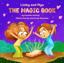 Linley and Mya The Magic Book