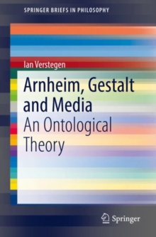 Arnheim, Gestalt and Media : An Ontological Theory, EPUB eBook Arnheim, Gestalt and Media : An Ontological Theory, EPUB eBook