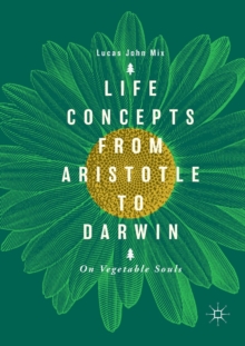 Life Concepts from Aristotle to Darwin : On Vegetable Souls