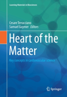 Heart of the Matter : Key concepts in cardiovascular science