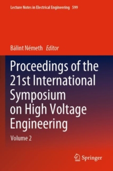 Proceedings of the 21st International Symposium on High Voltage Engineering : Volume 2
