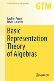 Basic Representation Theory of Algebras