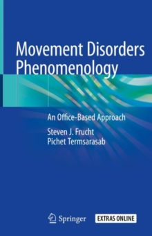 Movement Disorders Phenomenology : An Office-Based Approach