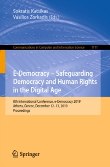 E-Democracy - Safeguarding Democracy and Human Rights in the Digital Age : 8th International Conference, e-Democracy 2019, Athens, Greece, December 12-13, 2019, Proceedings