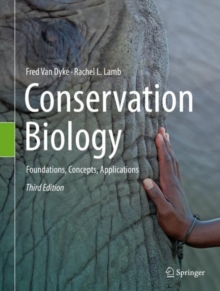 Conservation Biology : Foundations, Concepts, Applications