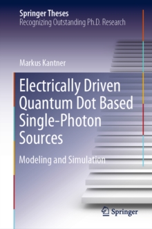 Electrically Driven Quantum Dot Based Single-Photon Sources : Modeling and Simulation