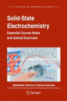 Solid-State Electrochemistry : Essential Course Notes and Solved Exercises