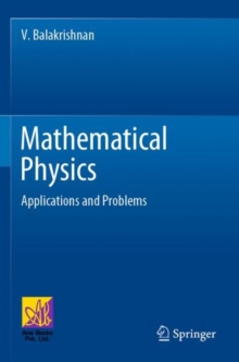 Mathematical Physics : Applications and Problems